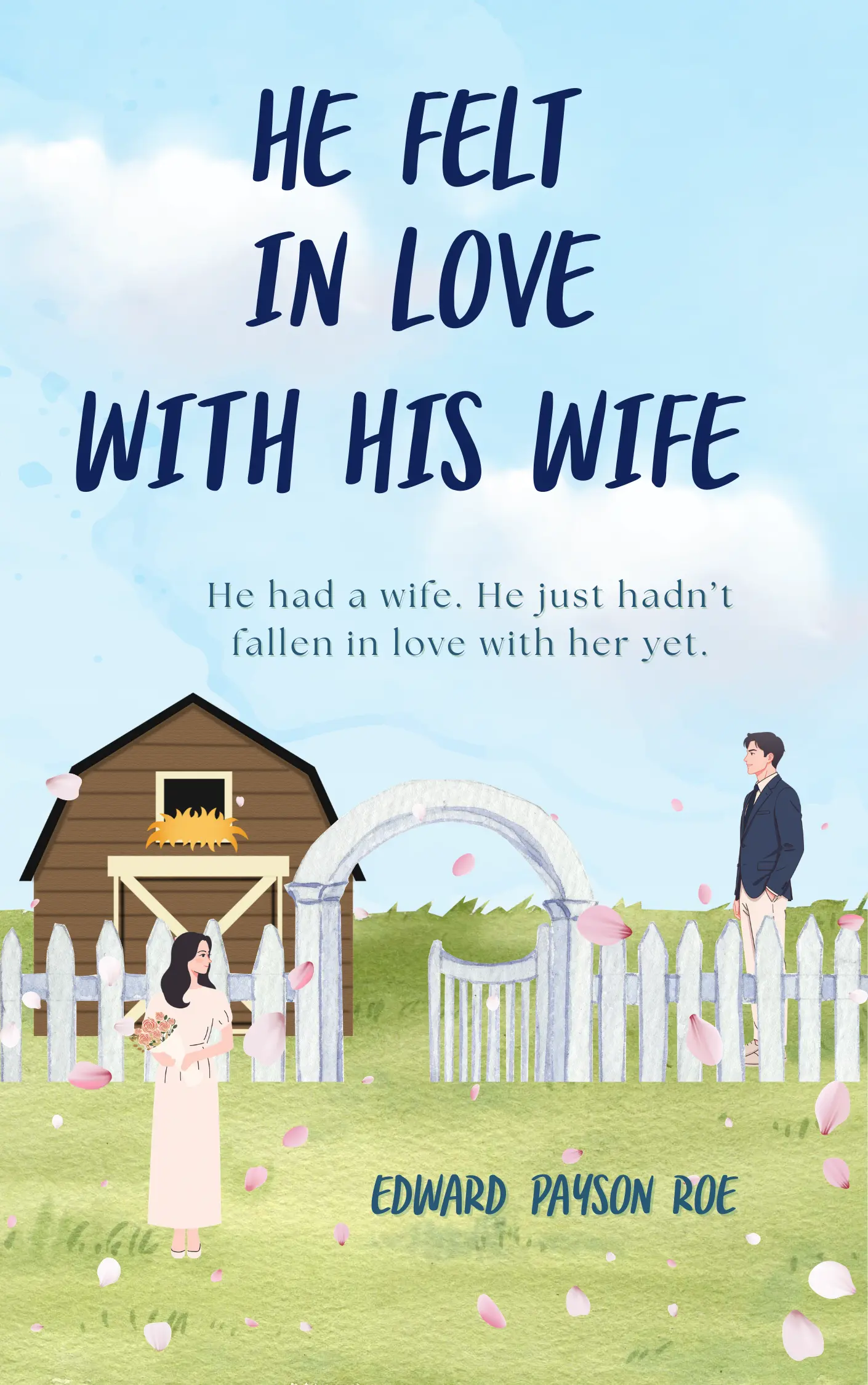 He Fell In Love With His Wife