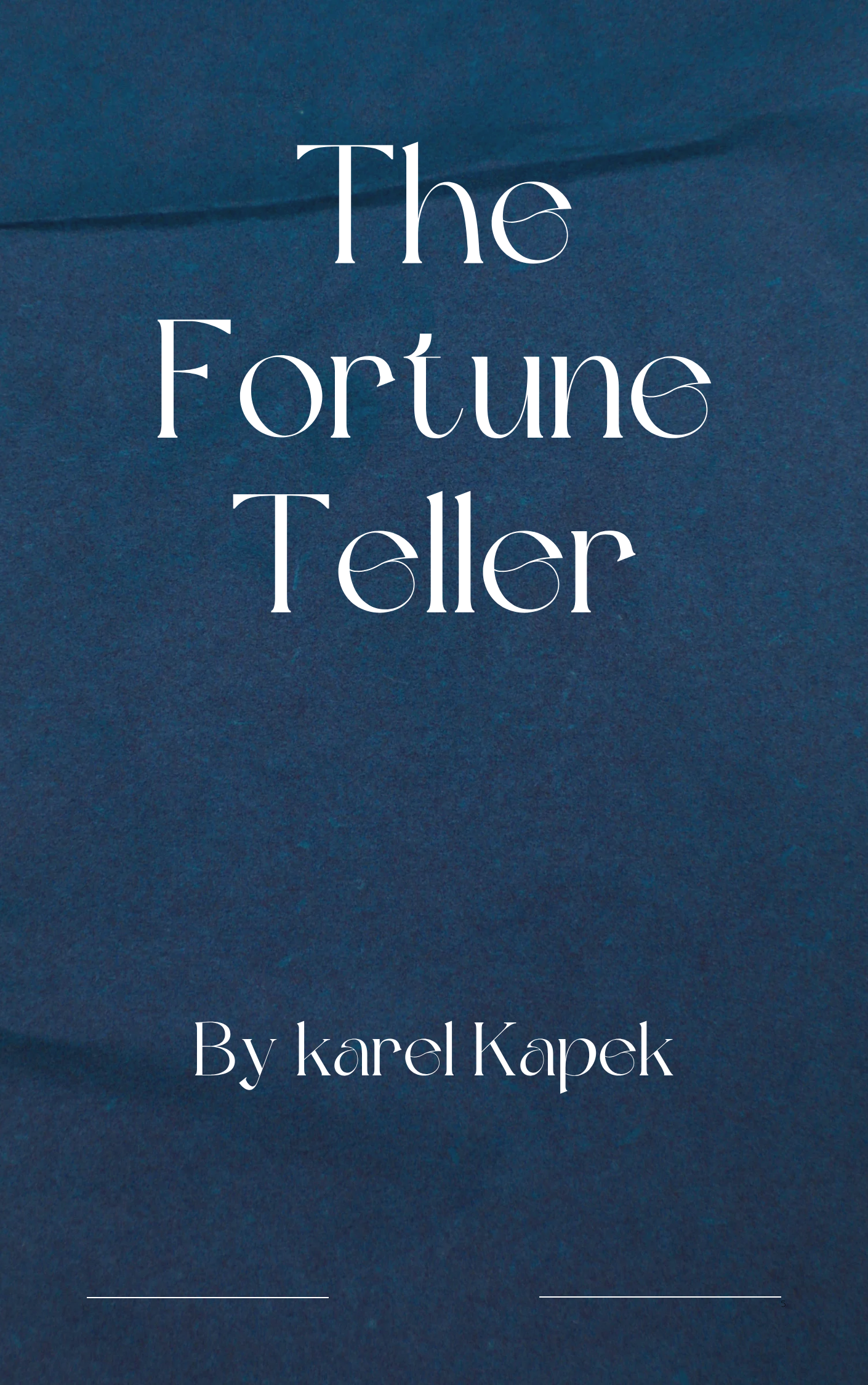 The fortune teller