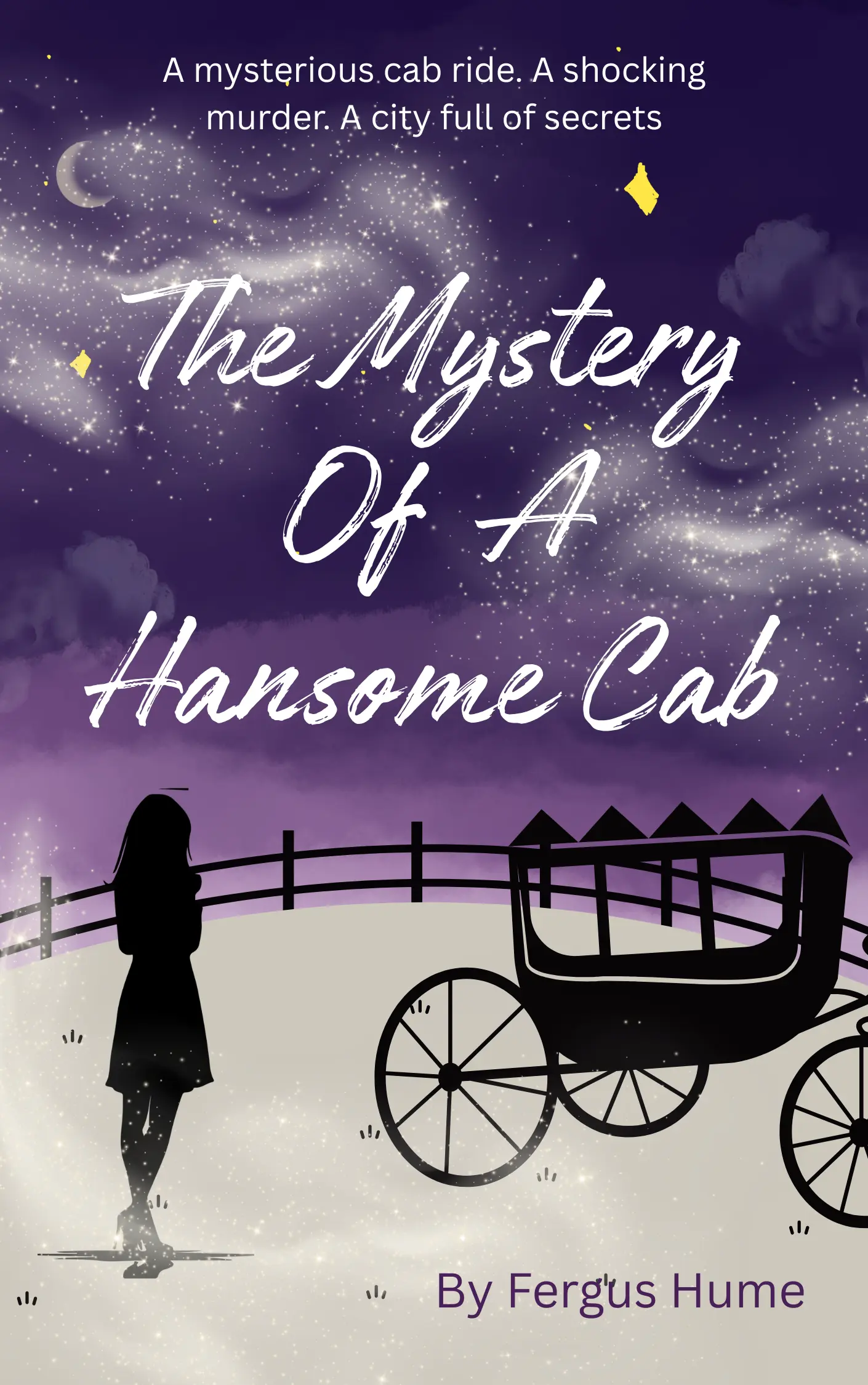 The Mystery Of A Hansome Cab