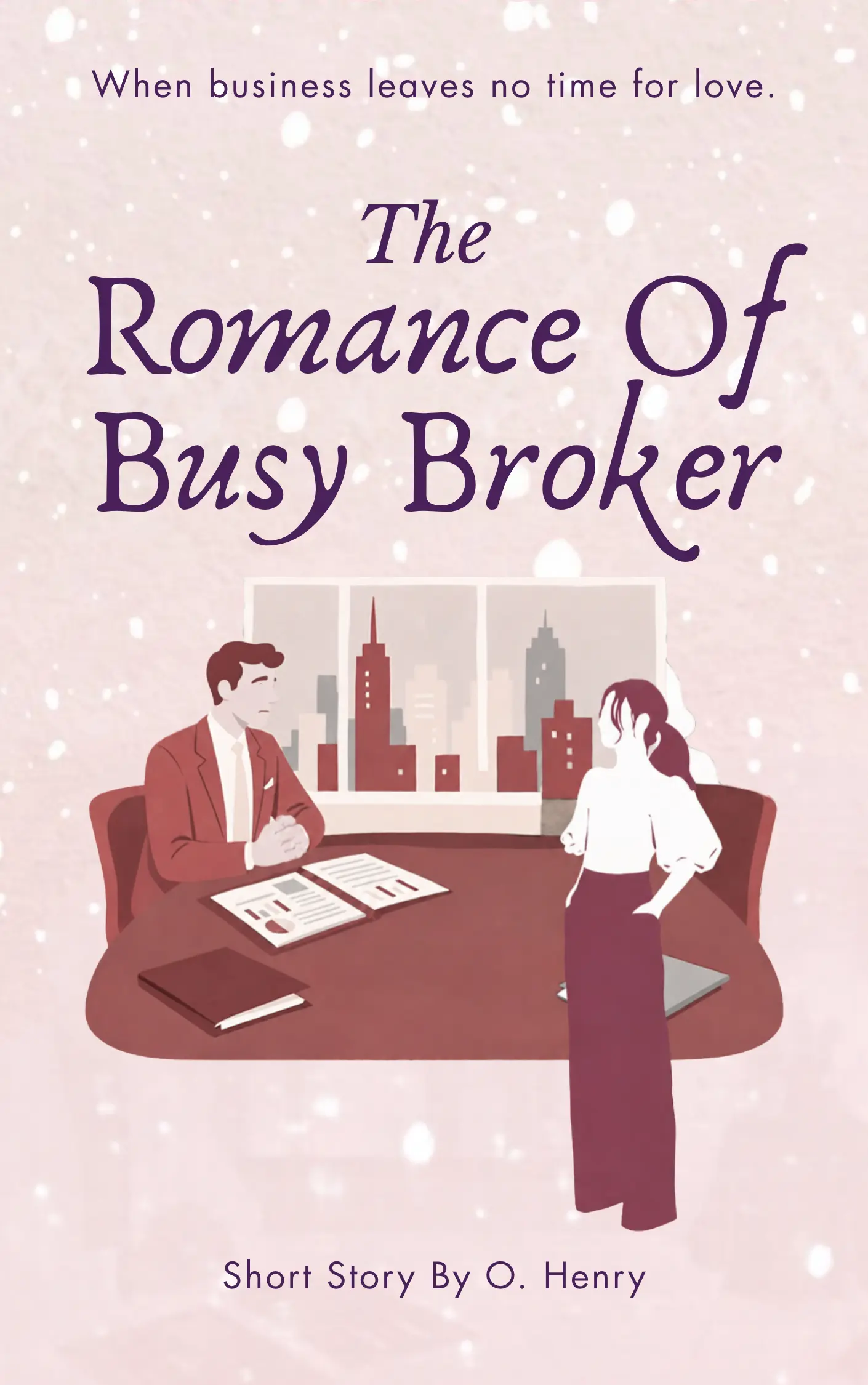 The Romance Of Busy Broker