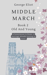 OLD AND YOUNG - MIDELMARCH