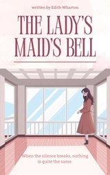 The Lady's Maid's Bell
