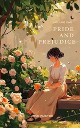 Pride and Prejudice - volume one