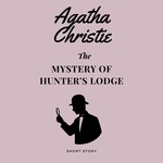 The Mystery of Hunter's Lodge