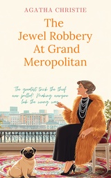 The Jewel Robbery at the Grand Metropolitan