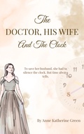 The Doctor, His Wife, And The Clock