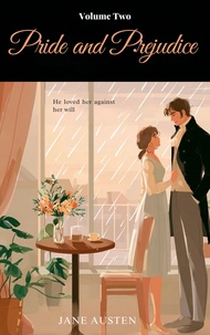 Pride and Prejudice - Volume two