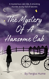 The Mystery Of A Hansome Cab