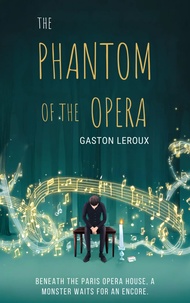 The Phantom Of the Opera